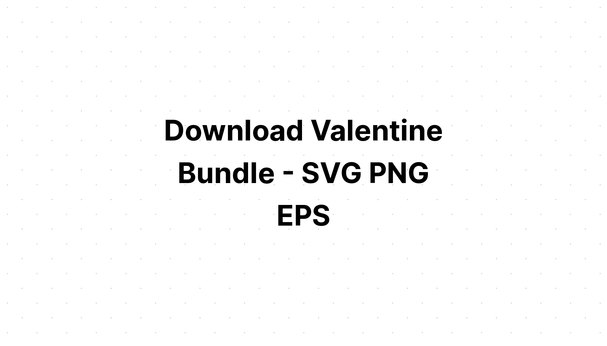 Download Valentine Tags Svg Bundle SVG File